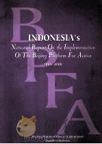 INDONESIA'S NATIONAL REPORT ON THE IMPLEMENTATION OF THE BEIJING PLAFORM FOR ACTION 1995-2000（ PDF版）