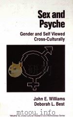 SEX AND PSYCHE GENDER AND SELF VIEWED CROSS-CULTURALLY     PDF电子版封面  0803937709   