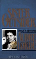 SISTER OUTSIDER ESSAYS AND SPEECHES BY AUDRE LORDE（ PDF版）