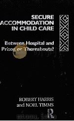 SECURE ACCOMMOATION IN CHILD CARE（ PDF版）