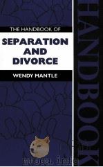 THE HANDBOOK OF SEPARATION AND DIVORCE     PDF电子版封面  9780415106634   