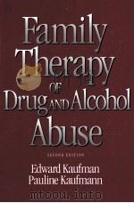FAMILY THERAPY OF DRUG AND ALCOHOL ABUSE SECOND EDITION     PDF电子版封面  9780205134304   