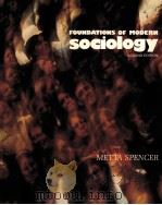 FOUNDATIONS OF MODERN SOCIOLOGY SECOND EDITION     PDF电子版封面  013330308X   