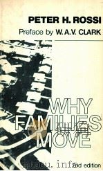 WHY FAMILIES MOVE 2ND EDITION     PDF电子版封面  0803911130   