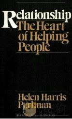 RELATIONSHIP THE HEART OF HELPING PEOPLE（ PDF版）