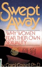 SWEPT AWAY WHY WOMEN FEAR THEIR OWN SEXUALITY（ PDF版）