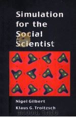 SIMULATION FOR THE SOCIAL SCIENTIST     PDF电子版封面  9780335197446   
