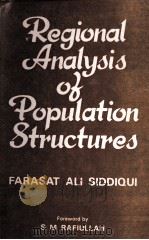 REGIONAL ANALYSIS OF POPULATION STRUCTURES A STUDY OF UTTAR PRADESH     PDF电子版封面     