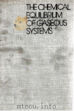 THE CHEMICAL EQUILIBRIUM OF GASEOUS SYSTEMS（1975 PDF版）