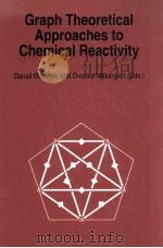 GRAPH THEORETICAL APPROACHES TO CHEMICAL REACTIVITY（1994 PDF版）