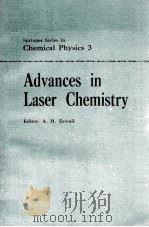 SPRINGER SERIES IN CHEMICAL PHYSICS 3 ADVANCES IN LASER CHEMISTRY WITH 242 FIGURES（1978 PDF版）