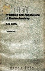 PRINCIPLES AND APPLICATIONS OF ELECTROCHEMISTRY THIRD EDITION   1979  PDF电子版封面  0412302705   