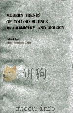 MODERN TRENDS OF COLLOID SCIENCE IN CHEMISTRY AND BIOLOGY   1985  PDF电子版封面  3764317116   