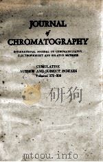 JOURNAL OF CHROMATOGRAPHY CUMULATIVE AUTHOR AND SUBJECT INDEXES VOLUMES 276-300(1983-1984)（1985 PDF版）