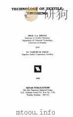 TECHNOLOGY OF TEXTILLE FINISHING   1987  PDF电子版封面     