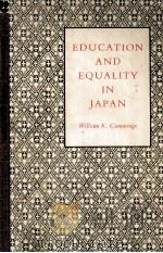 EDUCATION AND EQUALITY IN JAPAN   1980  PDF电子版封面  0691100888   