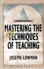 MASTERING THE TECHNIQUES OF TEACHING SECOND EDITION   1995  PDF电子版封面  078795568X   