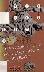 MANAGING YOUR OWN LEARNING AT UNIVERSITY A PRACTICAL GUIDE   1997  PDF电子版封面  1900621045   