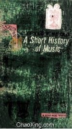 A Short History Of Music   1954  PDF电子版封面     