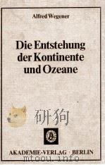 DIE ENTSTEHUNG DER KONTINENTE UND OZEANE   1929  PDF电子版封面     