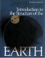 INTRODUCTION TO THE STRUCTURE OF THE EARTH   1977  PDF电子版封面  0070601976   