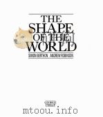 THE SHAPE OF THE WORLD SIMON BERTHON ANDREW ROBINSON（1991 PDF版）