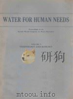 WATER FOR HUMAN NEEDS VOLUME V TECHNOLOGY AND ECOLOGY（1975 PDF版）