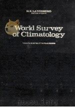 WORLD SURVEY OF CLIMATOLOGY VOLUME 14 CLIMATES OF THE POLAR REGIONS   1970  PDF电子版封面     