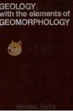 GEOLOGY WITH THE ELEMENTS OF GEOMORPHOLOGY   1986  PDF电子版封面     
