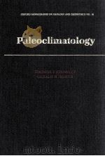 OXFORD MONOGRAPHS ON GEOLOGY AND GEOPHYSICS NO.18 PALEOCLIMATOLOGY（1991 PDF版）