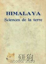 COLLOQUES INTERNATIONAUX CENTRE NATIONAL DE LA RECHERCHE SCIENTIFIQUE HIMALAYA SCIENCES DE LA TERRE（1977 PDF版）