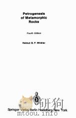 PETROGENESIS OF METAMORPHIC ROCKS  FOURTH EDITION（1976 PDF版）