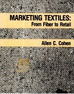 MARKETING TEXTILES:FROM FIBER TO RETAIL   1989  PDF电子版封面     