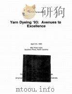 YARN%DYEING‘93:AVENUES TO EXCELLENCE   1993  PDF电子版封面     