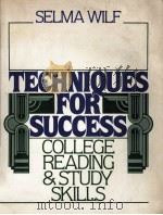 TECHNIQUES FOR SUCCESS COLLEGE READING AND STUDY SKILLS   1986  PDF电子版封面  0139018514   