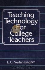 TEACHING TECHNOLOGY FOR COLLEGE TEACHERS   1988  PDF电子版封面     