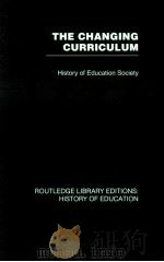 THE CHANGING CURRICULUM BY HISTORY OF EDUCATION SOCIETY VOLUME 10（1971 PDF版）