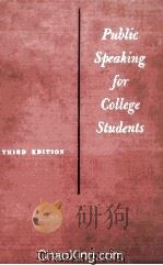 Public Speaking for College Students Third Edition   1956  PDF电子版封面     