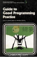 Guide To Good Programming Practice   1980  PDF电子版封面  0853121451   