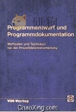 Programmentwurf und Programmdokumentation   1982  PDF电子版封面  3184005240   
