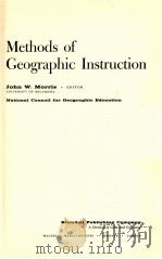 METHODS OF GEOGRAPHIC INSTRUCTION   1968  PDF电子版封面  0471044598   