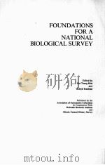 FOUNDATIONS FOR A NATIONAL BIOLOGICAL SURVEY（1986 PDF版）