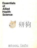 ESSENTIALS OF ALLIED HEALTH SCIENCE   1978  PDF电子版封面  0697045471   