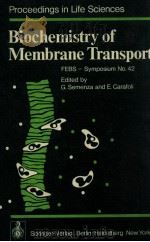 BIOCHEMISTRY OF MEMBRANE TRANSPORT FEBS-SYMPOSIUM NO.42（1977 PDF版）