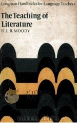 The Teaching of Literature with special reference to developing countries   1971  PDF电子版封面  0582526027   