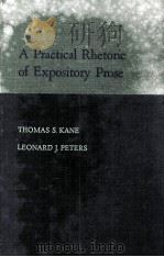 A Practical Rhetoric of Expository Prose   1966  PDF电子版封面     