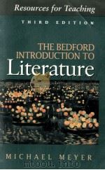 The Bedford INTRODUCTION TO LITERATURE Third Edition   1993  PDF电子版封面  0312074980   