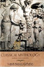 CLASSICAL MYTHOLOGY LMAGES AND INSIGHTS（1995 PDF版）