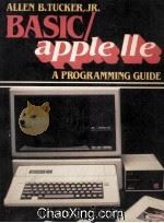 BASIC/Apple Ile A Programming Guide   1983  PDF电子版封面  0030637473   