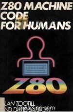 Z80 Machine Code for Humans（1983 PDF版）